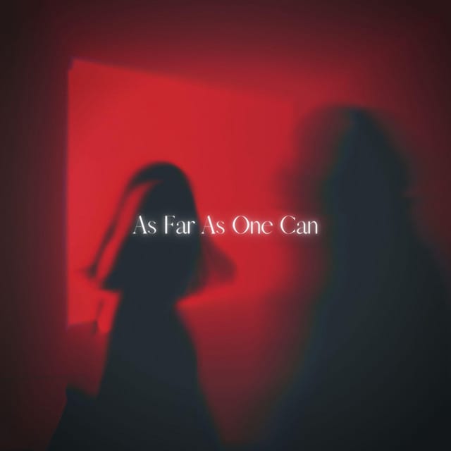 As Far As One Can - Single
