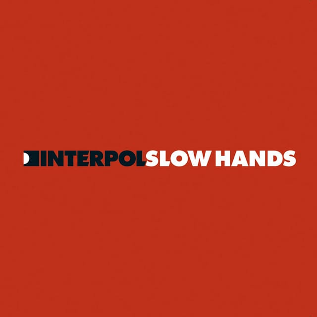 Slow Hands 2