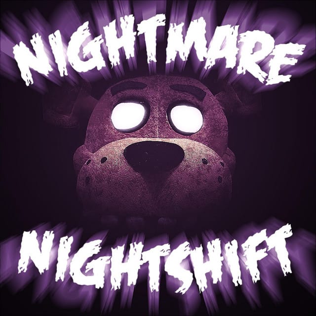 Nightmare Nightshift
