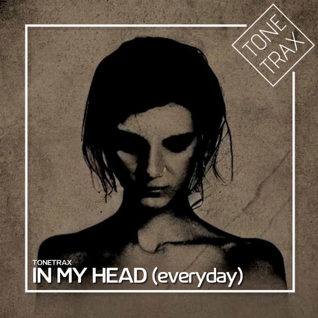 In My Head (Everyday) [House Radio Mix]