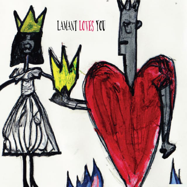 Lamant Loves You