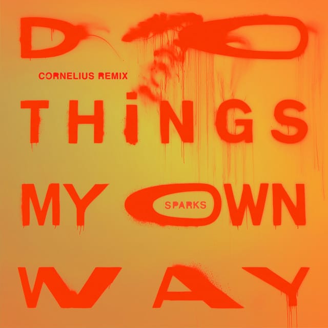 Do Things My Own Way (Cornelius Remix)