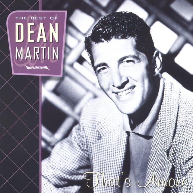 That's Amore: The Best of Dean Martin