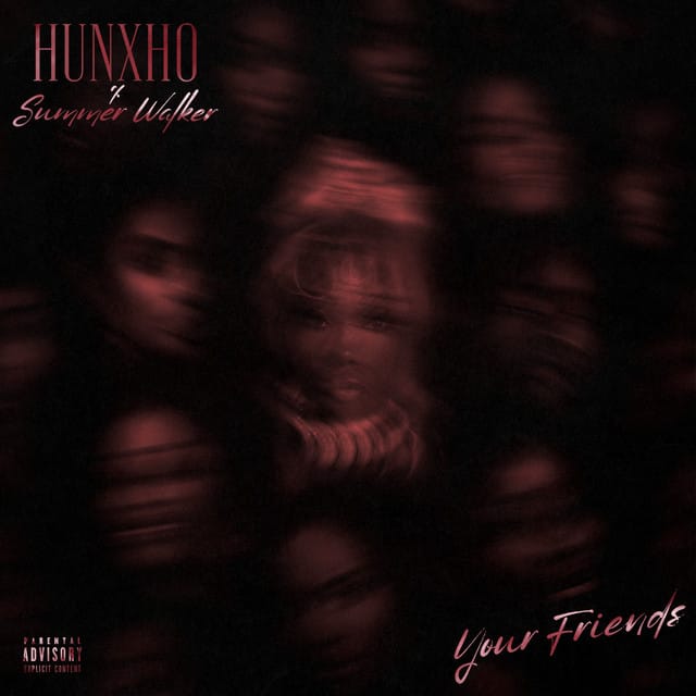 Your Friends (feat. Summer Walker)