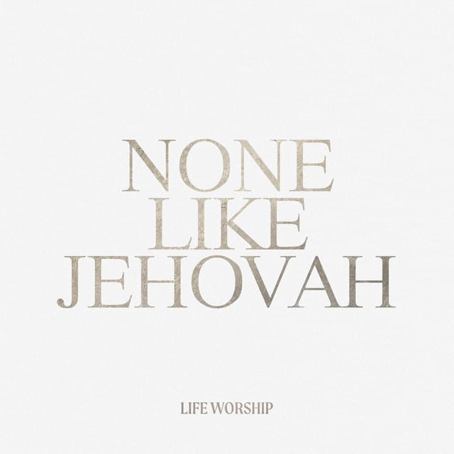 None Like Jehovah (Live)