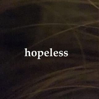 Hopeless
