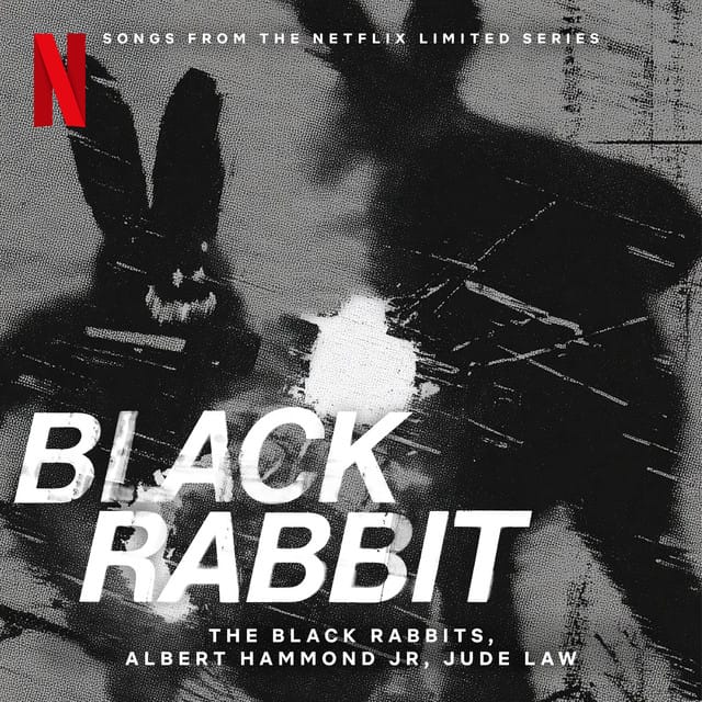 Black Rabbit (Songs from the Netflix Limited Series)