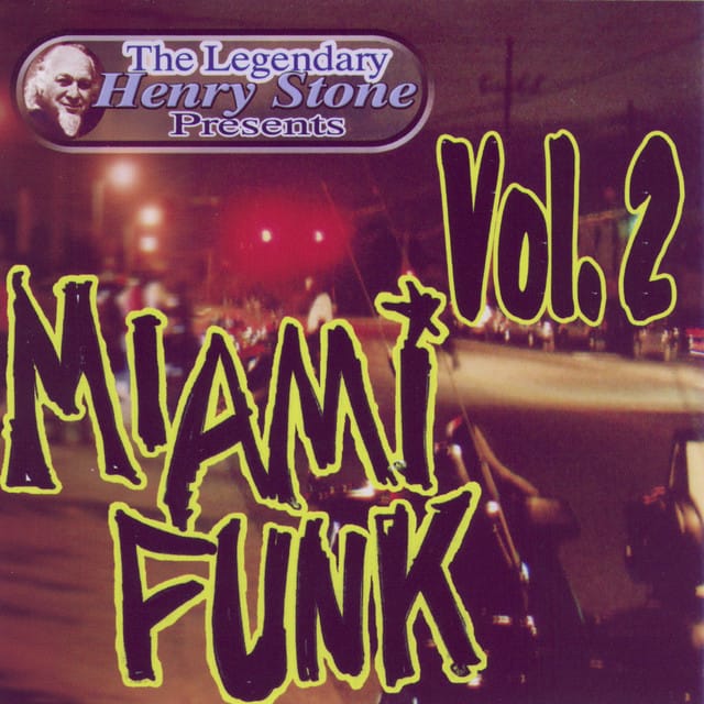 The Legendary Henry Stone Presents Weird World: Miami Funk Vol. 2