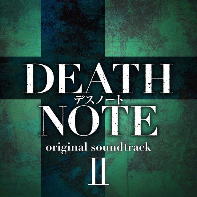 DEATH NOTE Original Soundtrack Ⅱ