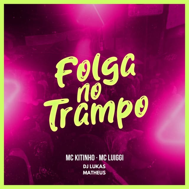 Folga No Trampo