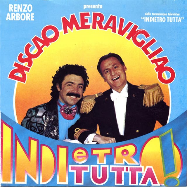 Discao Meravigliao (Dalla Trasmissione Tv Indietro Tutta)