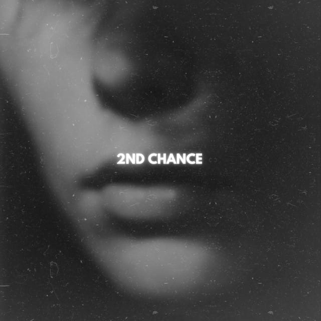 2ND CHANCE - Single