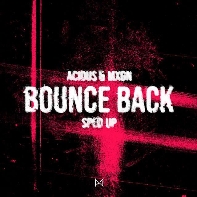 Bounce Back (Sped Up)