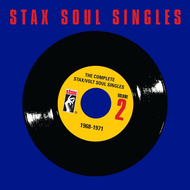 The Complete Stax/Volt Soul Singles, Vol. 2: 1968-1971
