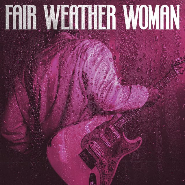 Fair-Weather Woman - Single