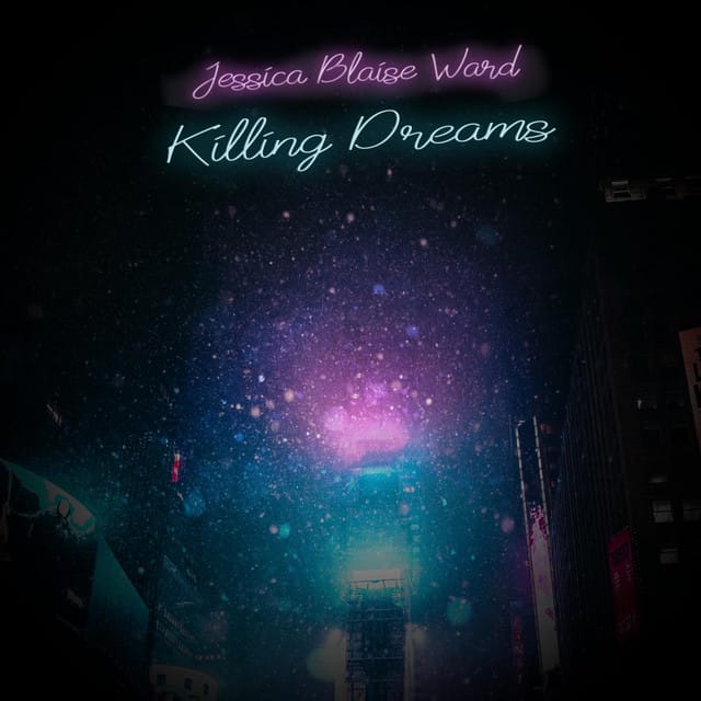 Killing Dreams