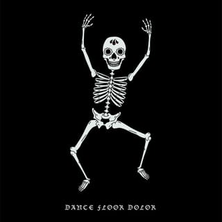 Dance Floor Dolor - Single