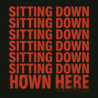 Sitting Down Here