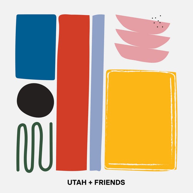 Utah + Friends - EP