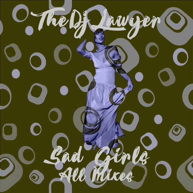 Sad Girls (All Mixes)