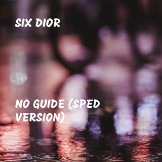No Guide (Sped Version)