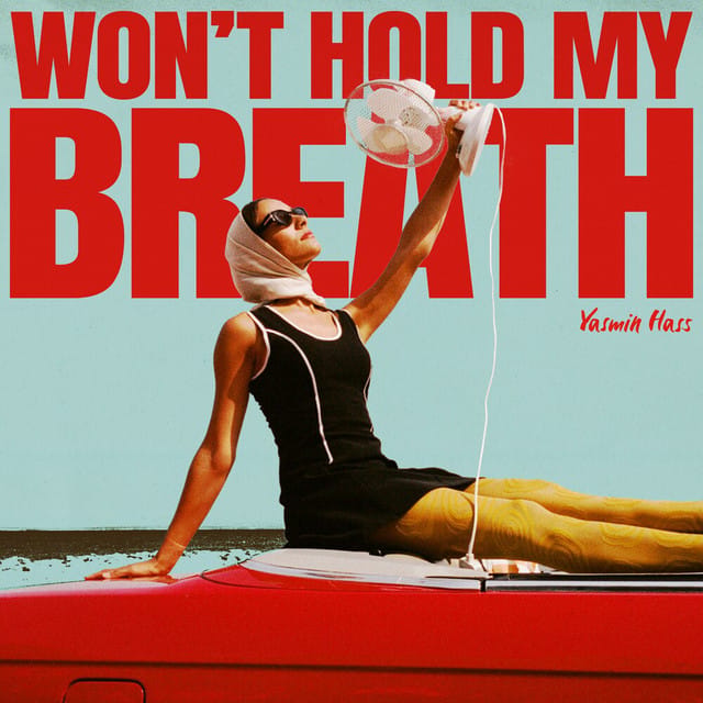 Won't Hold My Breath