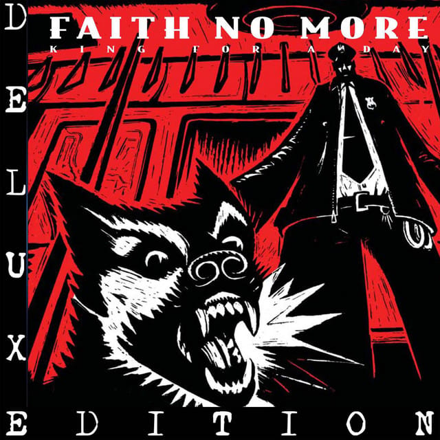 King for a Day, Fool for a Lifetime (2016 Remaster; Deluxe Edition)