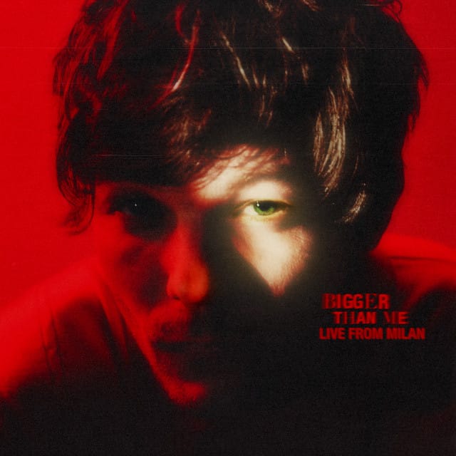 Bigger Than Me (Live from Milan) - Single