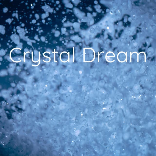 Crystal Dream
