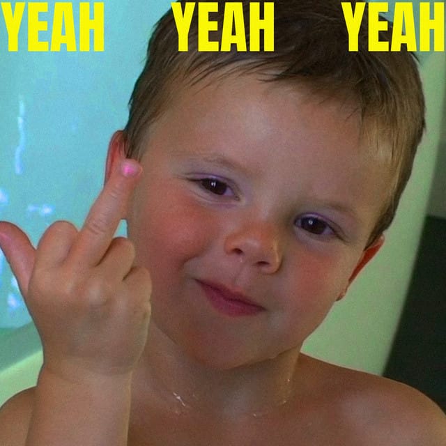 YEAH YEAH YEAH - Single