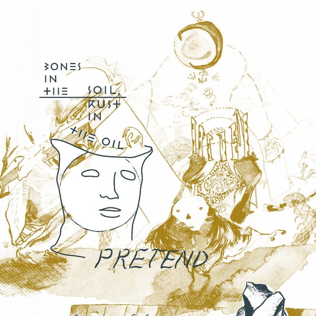 Bones in the Soil, Rust in the Oil