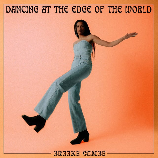 Dancing At The Edge Of The World - Single