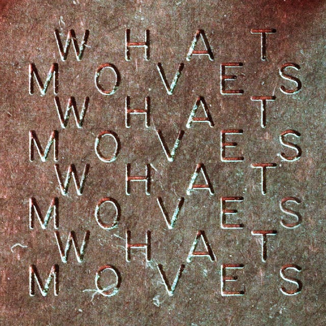 What Moves