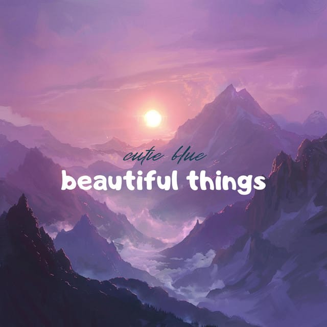 Beautiful Things - Single
