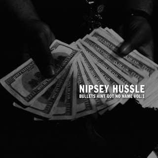Bullets Ain't Got No Name Vol. 1