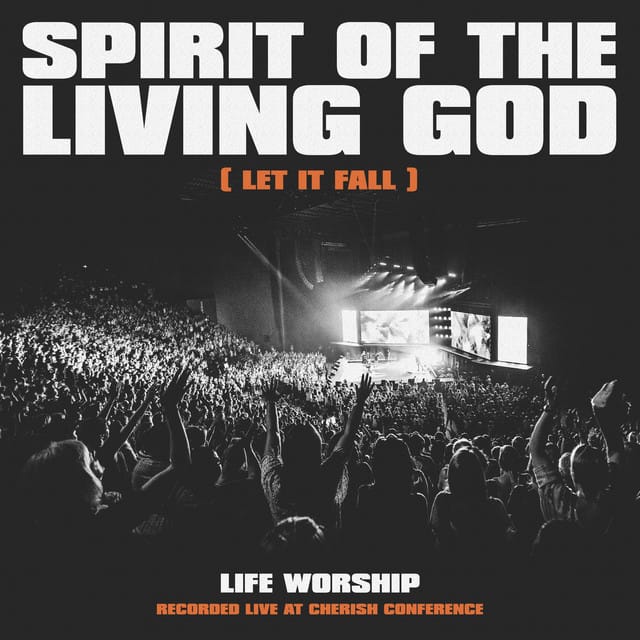Spirit of the Living God (Let It Fall) [Live]