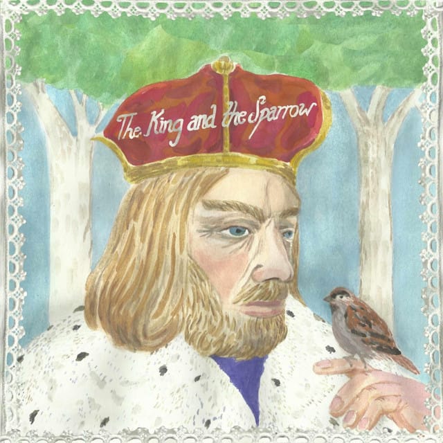 The King and the Sparrow