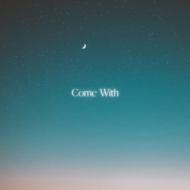Come With - Single