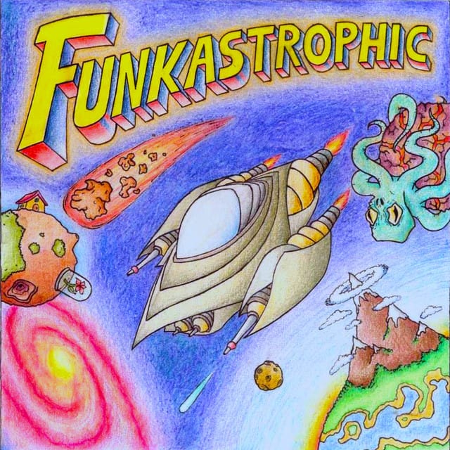 Funkastrophic