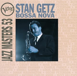 Bossa Nova: Verve Jazz Masters 53: Stan Getz