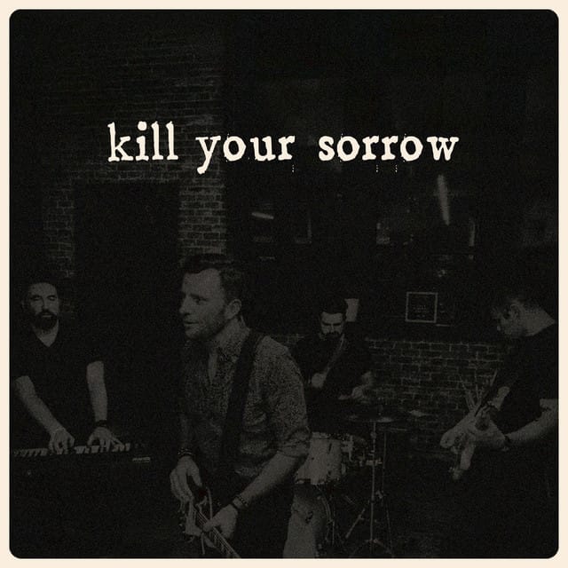 Kill Your Sorrow - Single