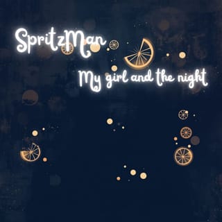 My girl and the night