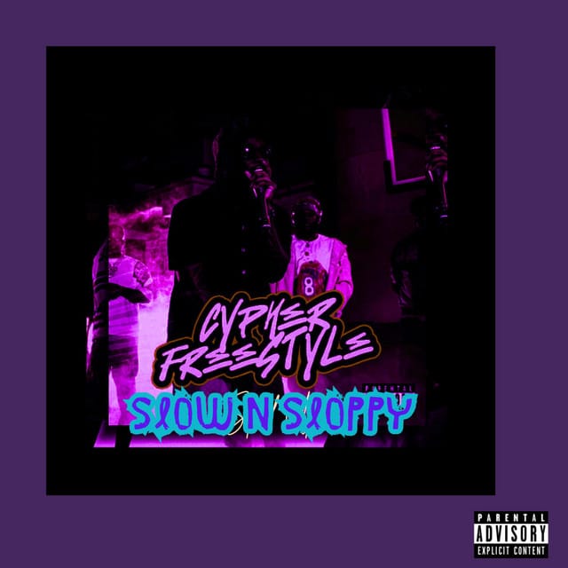 Cypher Freestyle (SlowNSloppy)