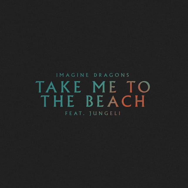 Take Me to the Beach (feat. Jungeli)