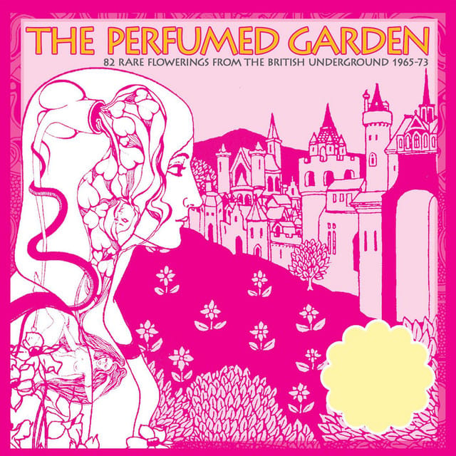 The Perfumed Garden: 80 Rare Flowerings from the British Underground 1965-73, Volumes 1-5