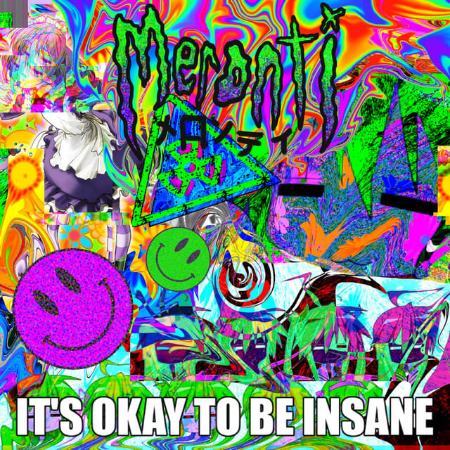 It's Okay To Be Insane