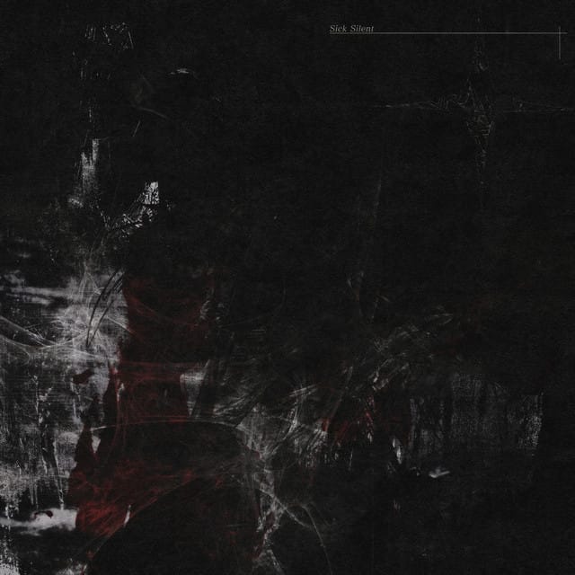 sick silent