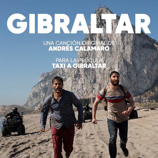 Gibraltar (Canción original para la película Taxi a Gibraltar)