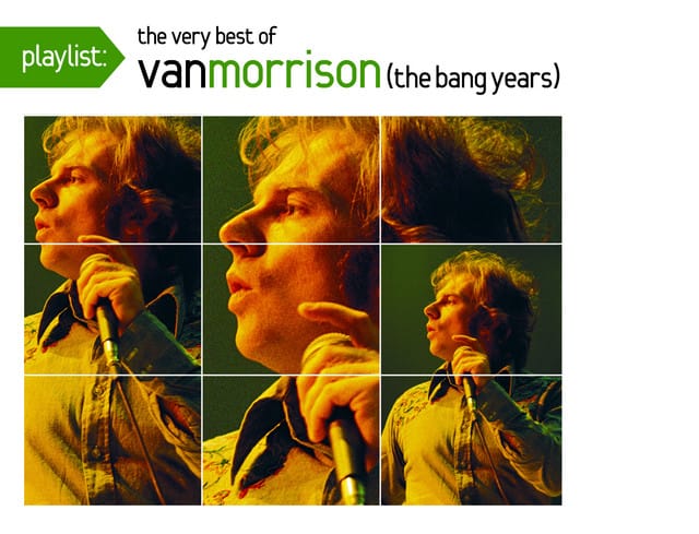 Playlist: The Very Best Of Van Morrison