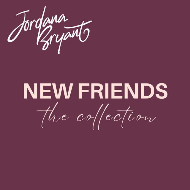 The New Friends Collection - Single